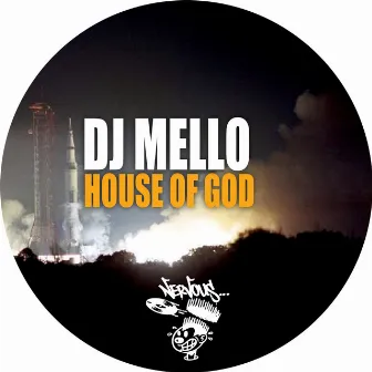 House Of God by Dj Mello