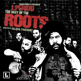 The Best of the Roots by Black Thought