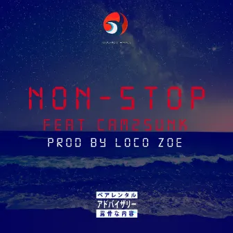 Non-Stop by Loco Zoe