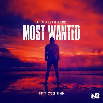 Villager SA & Ceey Chris Most Wanted (remix) by Nutty Cyber