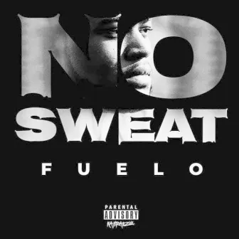 No Sweat by Fuelo