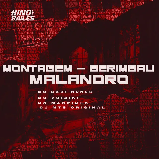 Montagem - Berimbau Malandro