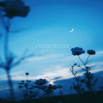 OMNISPHERE by VXDXRKER