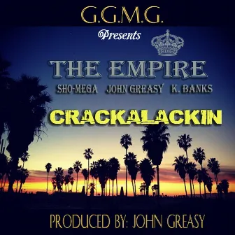 Crackalackin by The Empire