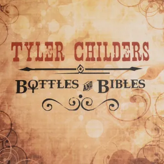 Bottles and Bibles by Tyler Childers