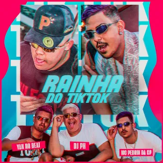 Rainha do Tiktok by Yan no Beat