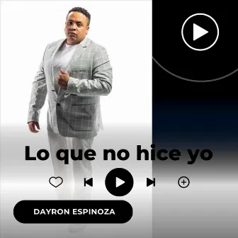 Lo Que No Hice Yo by Dayron Espinoza