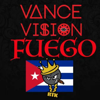 Fuego by Vance Vision