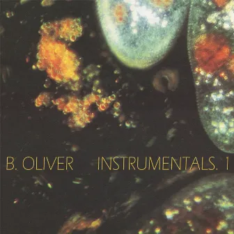 Instrumentals. 1 by B. Oliver