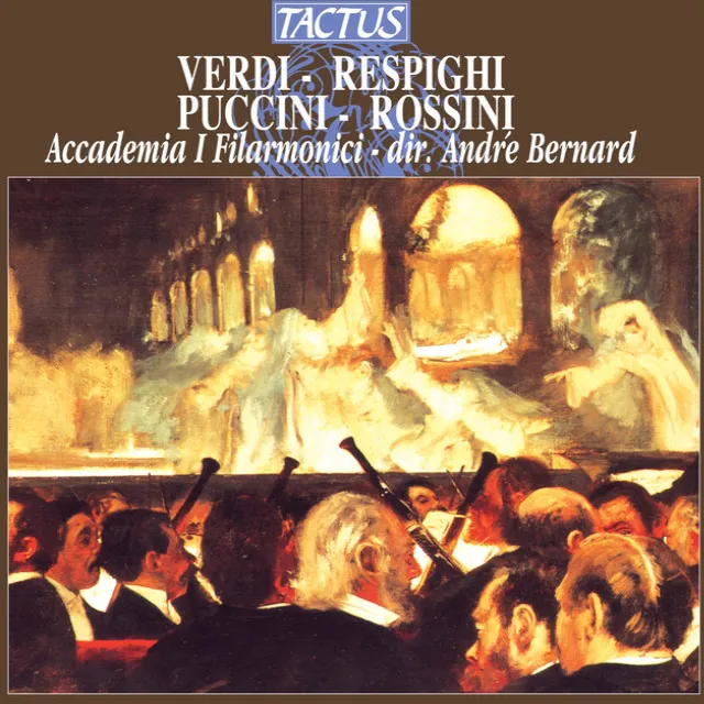 Verdi - Respighi - Puccini & Rossini: Opere per Orchestra