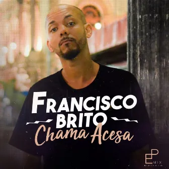 Chama Acessa by Francisco Brito