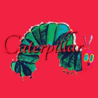 Caterpillar by Camo