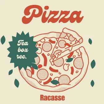 Pizza Montreal by Racasse