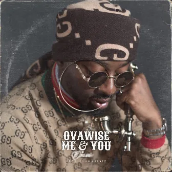 Me & You by Ova Wise