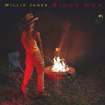 Right Now by Willie Jones