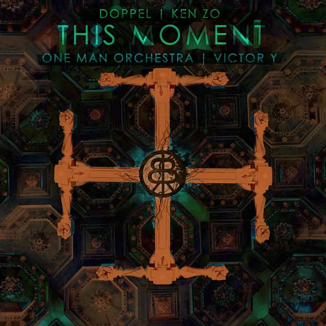 This Moment - One Man Orchestra Remix