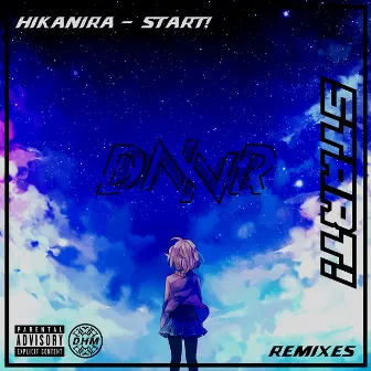 Start! (Vip Remix) by Hikanira