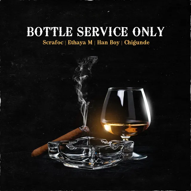 Bottle Service Only