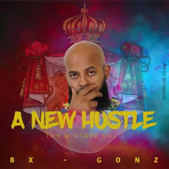 A new hu$$le vol 1 by BX Gonz