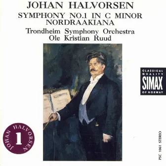 Johan Halvorsen: Symphony No.1; Nordraakiana by Trondheim Symphony Orchestra