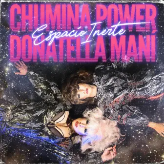 Espacio Inerte by Chumina Power