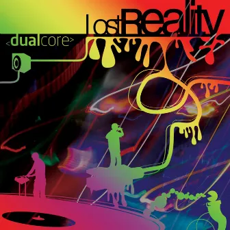 Lost Reality by Dual Core