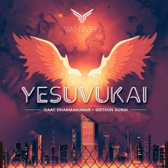 Yesuvukai by Isaac Dharmakumar