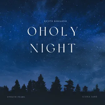 O Holy Night by Evelyn Pearl