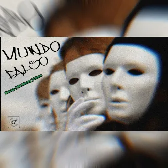 Mundo Falso by cincogoat