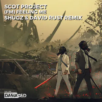 FM [Feeling Me] (Shugz & David Rust Remix) by Scot Project