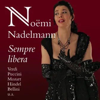 Noemi Nadelmann: Sempre Libera by Noemi Nadelmann