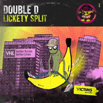 Lickety Split by Double D