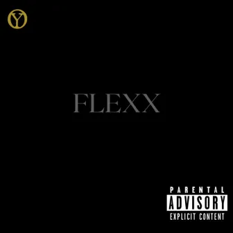 FLEXX by Young O Da Tyrant