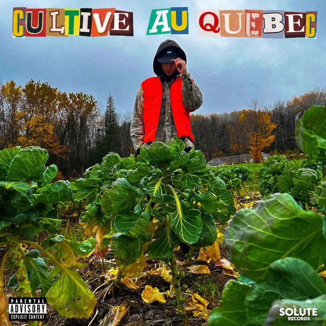 Cultivé au Québec