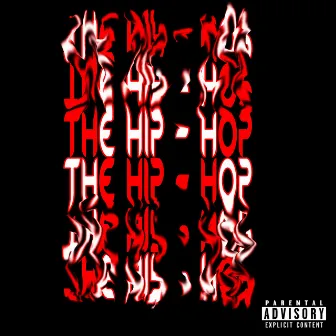 The Hip - Hop by Canez Doble V