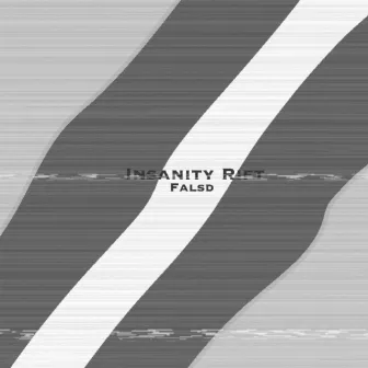 Insanity Rift (Sped Up) by Falsd