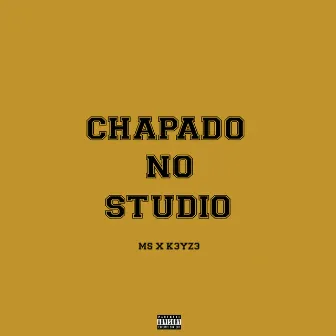 Chapado no Studio by MS