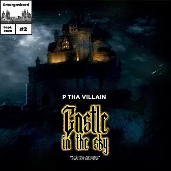 Castle in the Sky by P Tha Villain