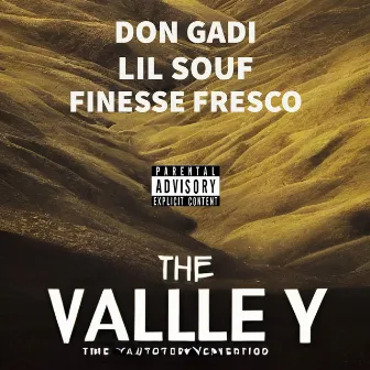 The Valley by Finesse Fresco