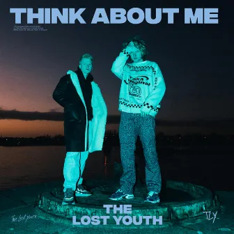 Think About Me by The Lost Youth