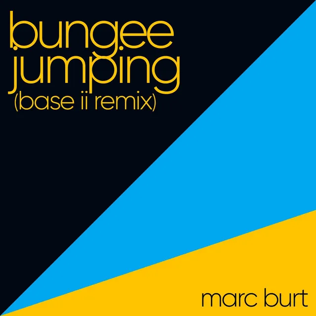 Bungee Jumping - Base II Remix