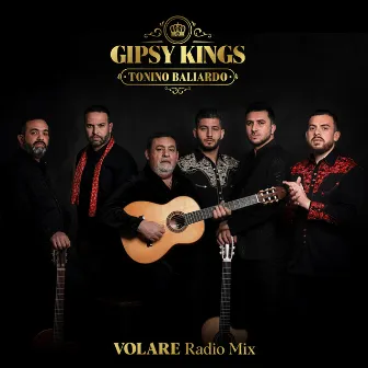 Volare Radio Mix by Gipsy Kings Tonino Baliardo