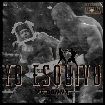 Yo esquivo by YG Donna