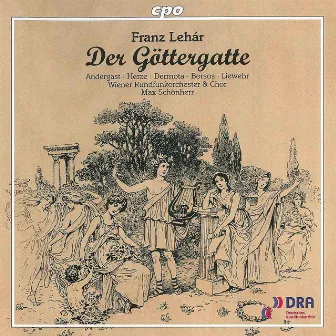 Lehár: Der Göttergatte by Vienna Radio Orchestra