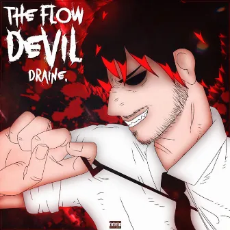 THE FLOW DEVIL by draine.