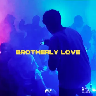 Brotherly Love by Billionaireboy Wan