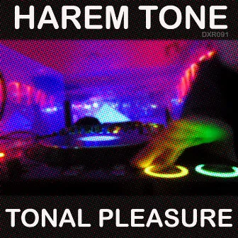 Tonal Pleasure EP by Harem Tone