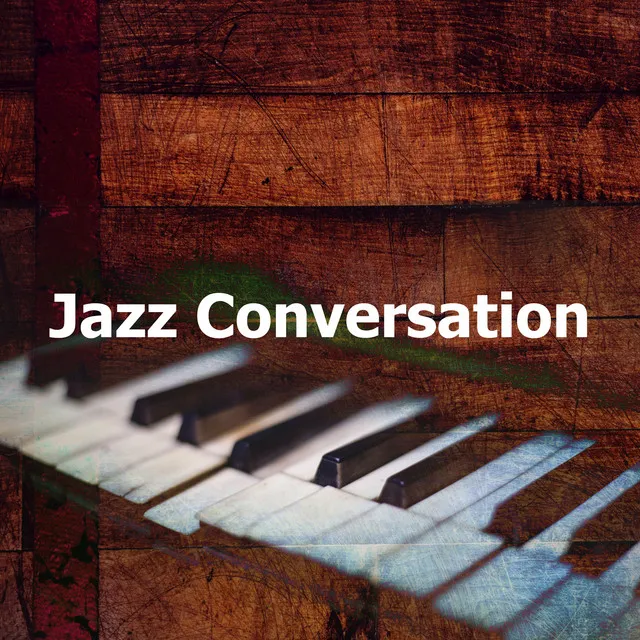 Jazz Conversation