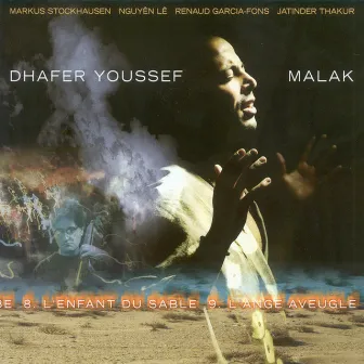 Malak by Dhafer Youssef