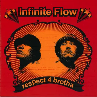 Respect 4 Brotha by Infinite Flow (I.F)